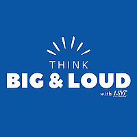 Think BIG and LOUD with LSVT Global