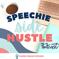 Speechie Side Hustle
