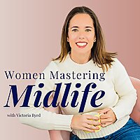 Women Mastering Midlife