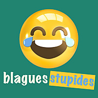 Blagues stupides !
