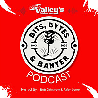 'Valley's Bits, Bytes & Banter'