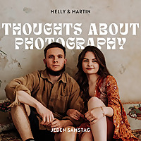Thoughts About Photography - Der Podcast f&uuml;r den Einstieg in die Selbstst&auml;ndigkeit als Fotograf:in