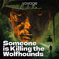 Someone Is Killing The Wolfhounds