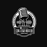 LEARFIELD College Rodeo Podcast with Shelby Rasmussen