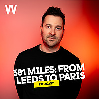 381 Miles: From Leeds to Paris