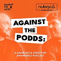 Against The Podds - A Gambling & Addiction Podcast