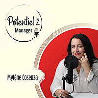 Potentiel 2 Manager par Myl&egrave;ne COSENZA