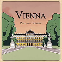 Vienna Past and Present