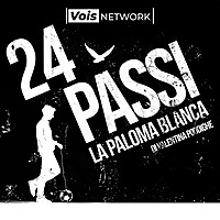 24 PASSI - La Paloma Blanca