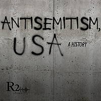 Antisemitism, U.S.A.: A History