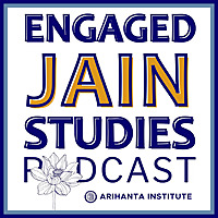 Engaged Jain Studies Podcast