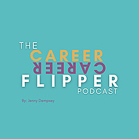 The Career Flipper Podcast