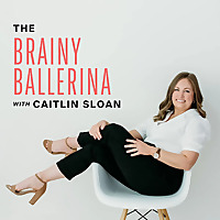 The Brainy Ballerina Podcast