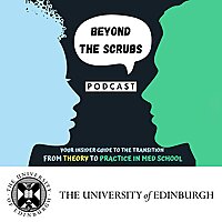 Beyond the Scrubs Transitioning from Theory to Practice in Medical School