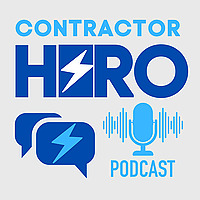 The Contractor Hero&trade; Podcast