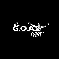 El GOATCast con Picul&iacute;n Ortiz