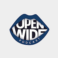 Open Wide Podcast