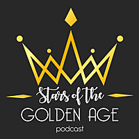 Stars of the Golden Age: An Old Hollywood Podcast
