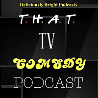 That TV Comedy Podcast