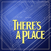 There's a Place
