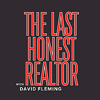 The Last Honest Realtor
