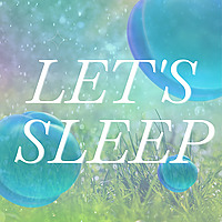 Let's Sleep