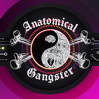 Anatomical Gangster