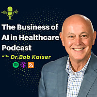 The Business of AI in Healthcare