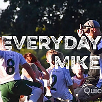 Everyday Mike