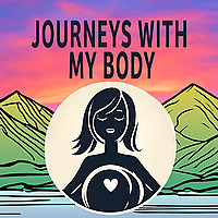 Journeys With My Body
