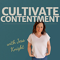 Cultivate Contentment