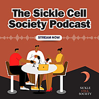 Sickle Cell Society Podcast