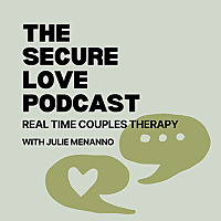 The Secure Love Podcast with Julie Menanno