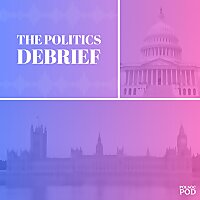 The Politics Debrief