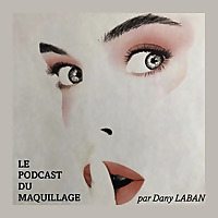 Le podcast du maquillage
