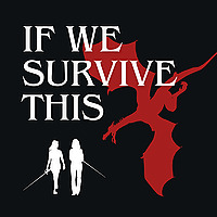 If We Survive This