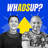 'WHADSUP?' Google ads podcast