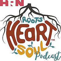 Roots, Heart, and Soul