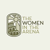 The Women in the Arena