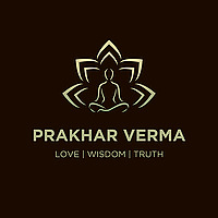 Prakhar &ndash; Love | Wisdom | Truth
