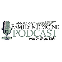 Annals of Family Medicine Podcast