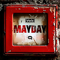 Mayday - un podcast Vois