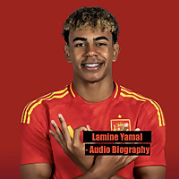 Lamine Yamal - Audio Biography