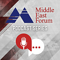 Middle East Forum Podcast