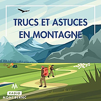 Trucs et Astuces en Montagne
