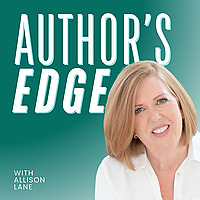 Author's Edge: Smart visibility, marketing, and publishing strategies for experts ready to lead