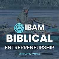 IBAM- International Business As Mission Biblical Entrepreneurship