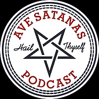 The Ave Satanas Podcast