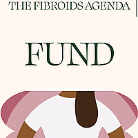THE FIBROIDS AGENDA FUND presents: CLO CHATS