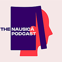 The Nausic&auml; Podcast